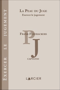La peau du juge - exercer le jugement