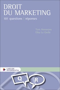 Droit du marketing : 101 questions - réponses