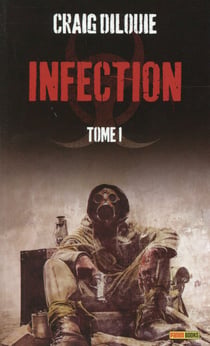Infection Tome 1