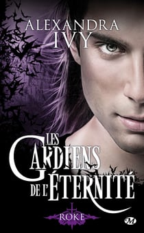 Les gardiens de l'éternité Tome 11 : Roke