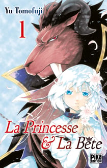 La princesse et la bête Tome 1