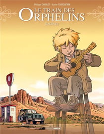 Le train des orphelins Tome 7 : racines
