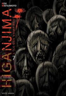 Higanjima, l'île des vampires Tome 7