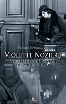 VIOLETTE NOZIERE LA CELEBRE