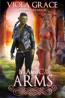 Magic in his Arms - An Obscure Magic, #17