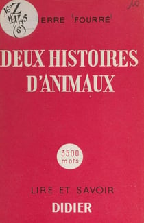 Deux histoires d'animaux - Le chien sauvage. Les hommes rouges