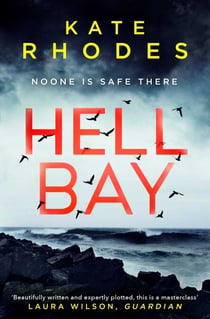 Hell Bay - A gripping and unputdownable psychological crime novel with a stunning British setting