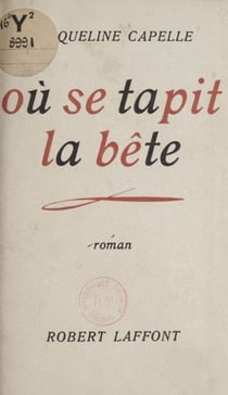 Où se tapit la bête