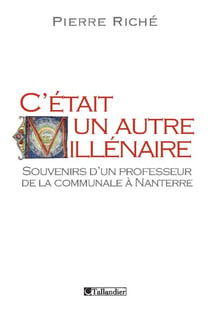 C'était un autre millénaire. Souvenirs d'un professeur de la communale à Nanterre