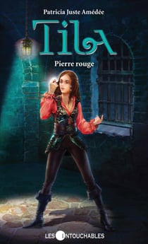 Tila 7 : Pierre rouge