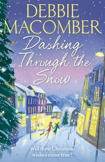 Dashing Through the Snow - A Christmas Novel