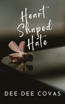 Heart Shaped Hate - Dandelion Soul, #3