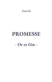 Promesse Or et Gin