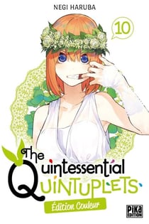 The Quintessential Quintuplets T10 Edition couleur - Edition couleur