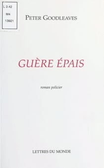 Guère épais