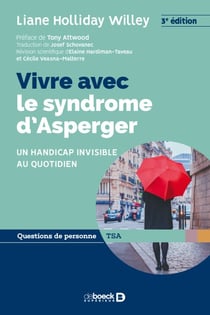 Vivre avec le syndrome d’Asperger - Un handicap invisible au quotidien