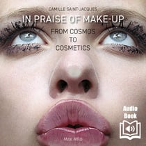 In praise of make-up: from cosmos to cosmetics