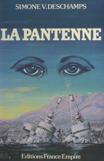 La pantenne - Mémoires romancés d'une femme de marin