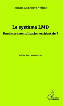Le système LMD - Une instrumentalisation occidentale ?