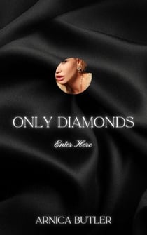 Only Diamonds: Enter Here - Only Diamonds, #1