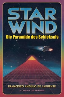 Star Wind  Die Pyramide des Schicksals