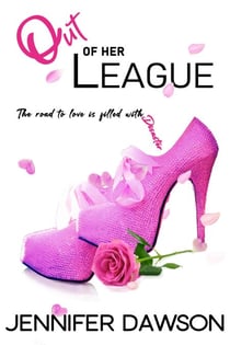 Out of Her League - Love & Other Disasters, #2