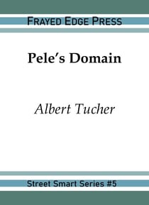 Pele's Domain - Street Smart, #5