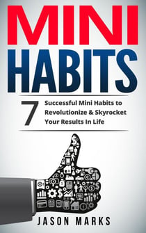 Mini Habits - Personal Development, #1
