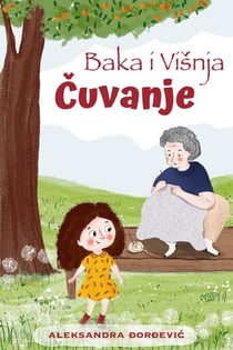 Baka i Višnja CUVANJE