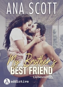 My Brother's Best Friend: Liebesroman