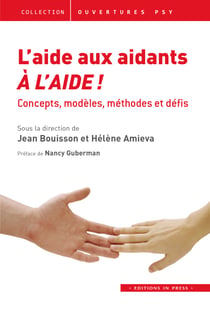 L'aide aux aidants, à l'aide ! - Concepts, modèles, méthodes et défis