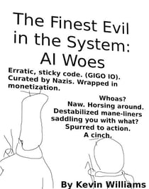The Finest Evil In the System: AI Woes. - FEITS, #3