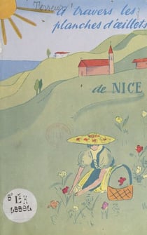 À travers les "planches" d'œillets de Nice