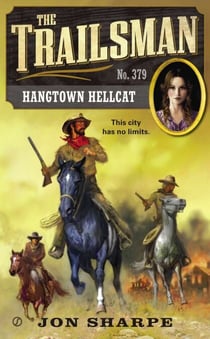 The Trailsman #379 - Hangtown Hellcat