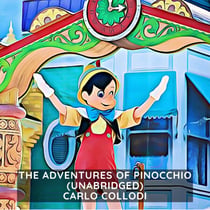 The Adventures of Pinocchio ( Unabridged )
