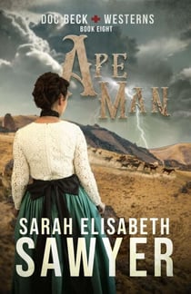 Ape Man (Doc Beck Westerns Book 8) - Doc Beck Westerns