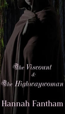 The Viscount & The Highwaywoman - Ladies in Breeches, #1