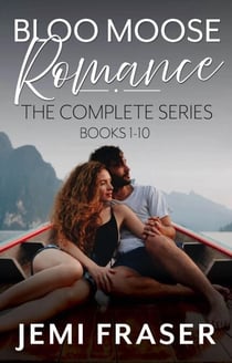 Bloo Moose Romance: The Complete Series (Books 1-10)