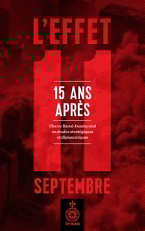 Effet 11 septembre (L') - 15 ans après
