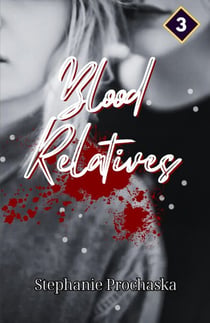 Blood Relatives - You Were What You Eat, #3