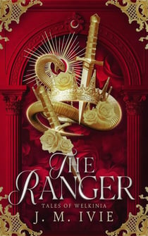 The Ranger - Tales of Welkinia, #1