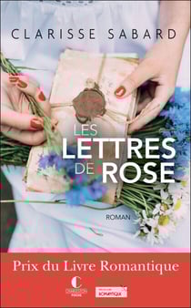 Les Lettres de Rose - Les Lettres de Rose, T1