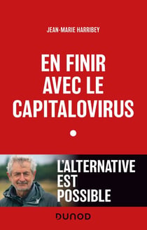 En finir avec le capitalovirus - L'alternative est possible