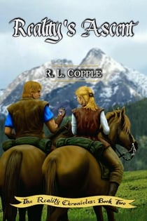 Reality's Ascent - The Reality Chronicles, #2