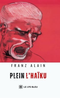 Plein l’haïku