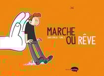 Marche ou rêve