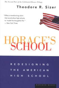 Horace's School - Redesigning the American High School