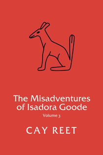 The Misadventures of Isadora Goode - Isadora Goode, #3
