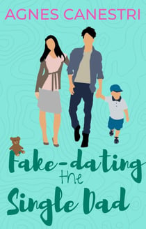 Fake-dating the Single Dad - Gems of Love, #3