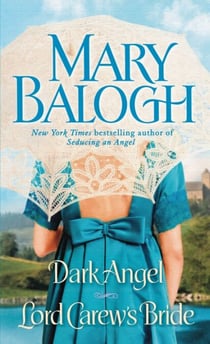 Dark Angel/Lord Carew's Bride - Two Novels in One Volume